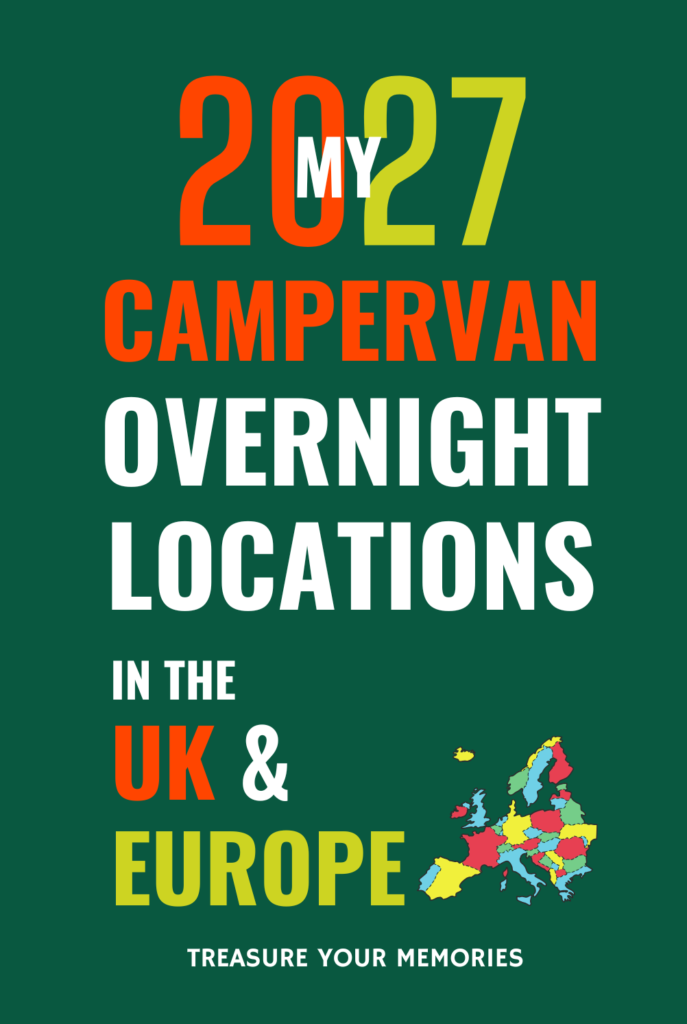 My 2027 Campervan Overnight Locations in the UK & Europe