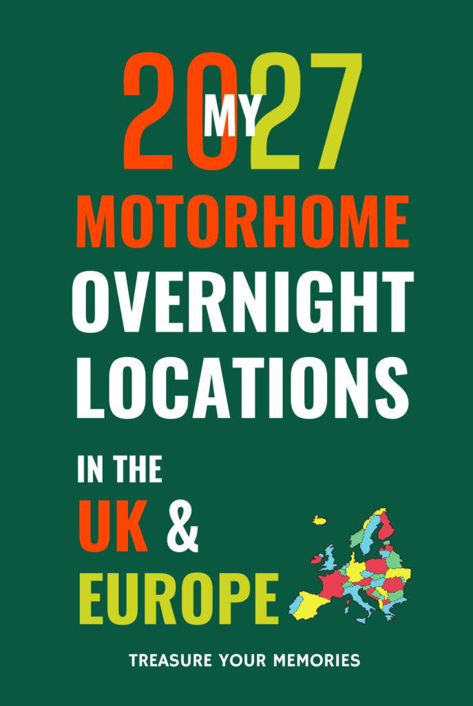 My 2027 Motorhome Overnight Locations in the UK & Europe